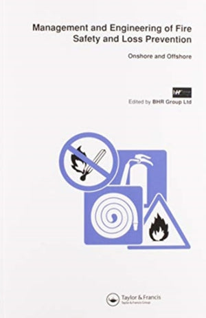 Management and Engineering of Fire Safety and Loss Prevention