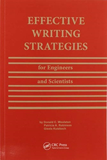 Book cover of: Effective Writing Strategies for Engineers and Scientists. By: Donald C. Woolston