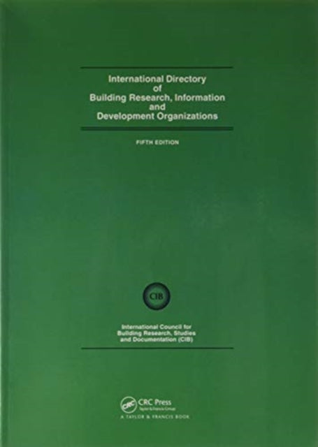 Book cover of: International Directory of Building Research Information and Development Organizations