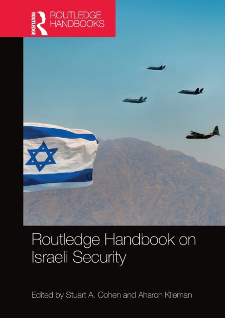 Book cover of: Routledge Handbook on Israeli Security. By: Stuart A. Cohen