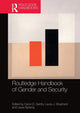 Book cover of: Routledge Handbook of Gender and Security