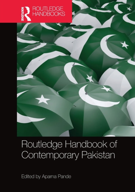 Book cover of: Routledge Handbook of Contemporary Pakistan. By: Aparna Pande