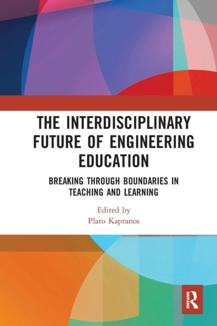 Book cover of: Interdisciplinary Future of Engineering Education