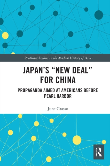 Book cover of: Japan's "New Deal" for China. By: June M. Grasso