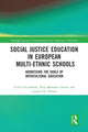 Book cover of: Social Justice Education in European Multi-ethnic Schools. By: Cinzia Pica-Smith