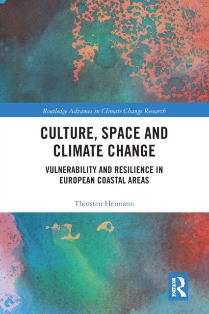 Book cover of: Culture, Space and Climate Change. By: Thorsten Heimann