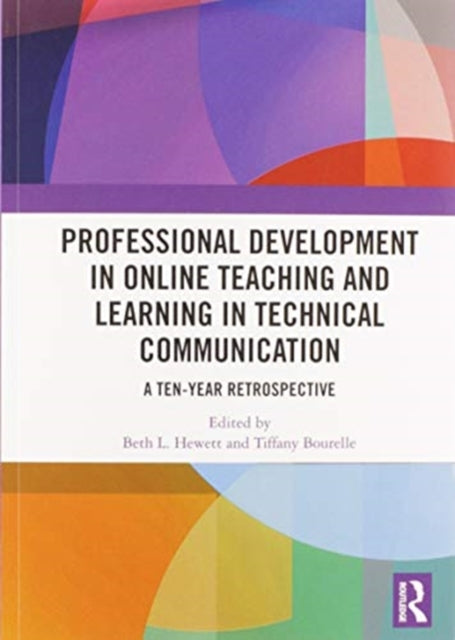 Book cover of: Professional Development in Online Teaching and Learning in Technical Communication