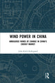 Book cover of: Wind Power in China. By: Julia Kirch Kirkegaard