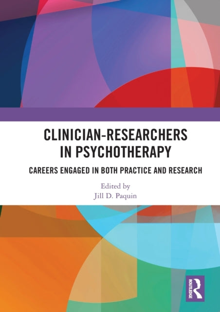 Book cover of: Clinician-Researchers in Psychotherapy