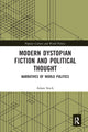 Book cover of: Modern Dystopian Fiction and Political Thought. By: Adam Stock