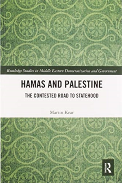 Book cover of: Hamas and Palestine. By: Martin Kear