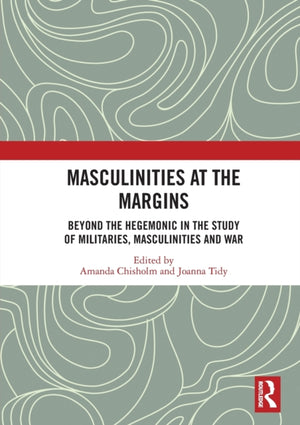 Masculinities at the Margins