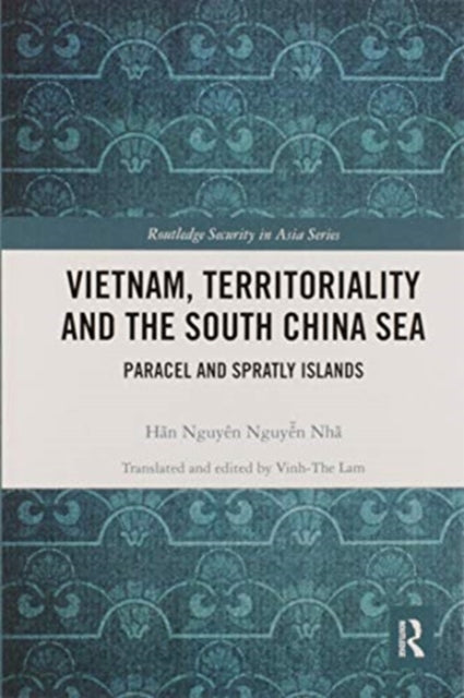 Book cover of: Vietnam, Territoriality and the South China Sea