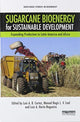 Book cover of: Sugarcane Bioenergy for Sustainable Development. By: Luís Augusto Barbosa Cortez