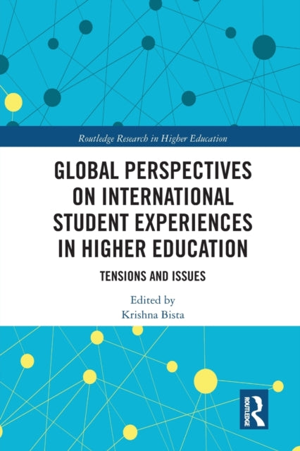Book cover of: Global Perspectives on International Student Experiences in Higher Education