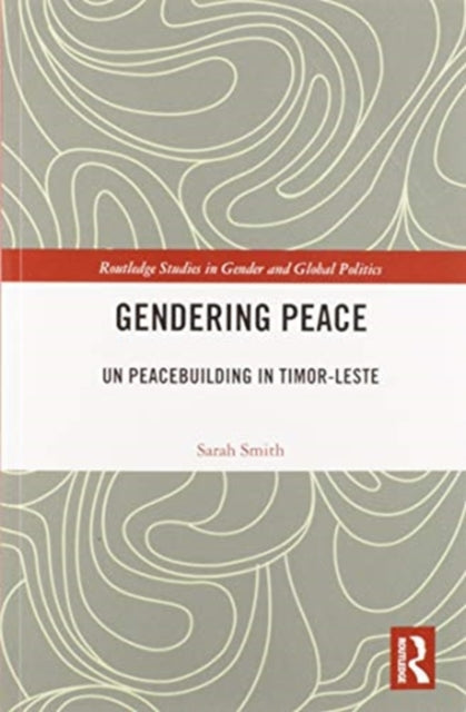Book cover of: Gendering Peace. By: Sarah Smith