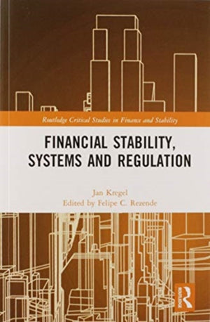Financial Stability, Systems and Regulation