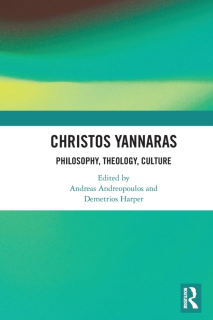 Book cover of: Christos Yannaras. By: Andreas Andreopoulos