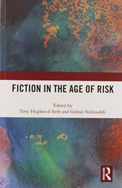 Book cover of: Fiction in the Age of Risk