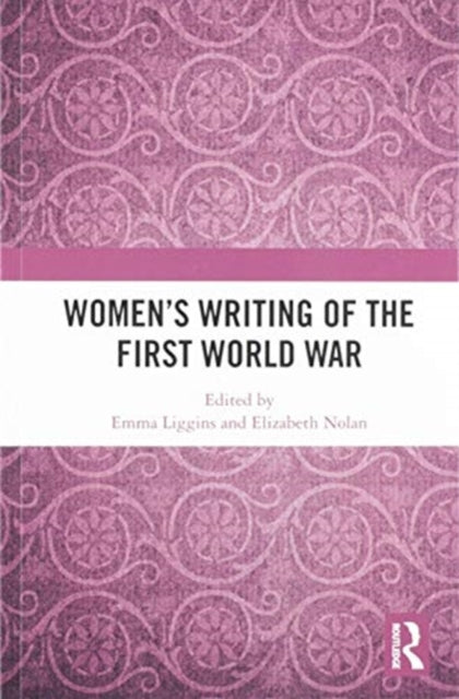 Book cover of: Women's Writing of the First World War