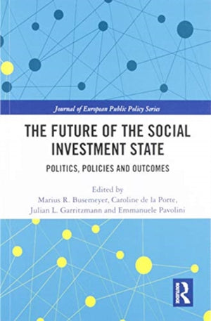 The Future of the Social Investment State