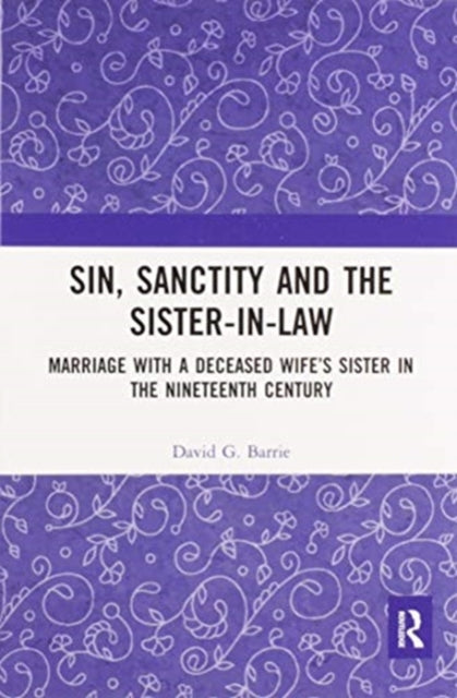 Book cover of: Sin, Sanctity and the Sister-in-Law