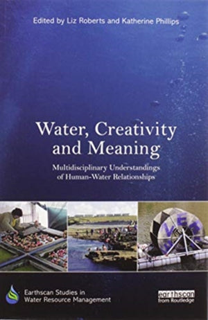 Water, Creativity and Meaning