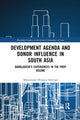 Book cover of: Development Agenda and Donor Influence in South Asia. By: Mohammad Mizanur Rahman