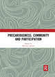 Book cover of: Precariousness, Community and Participation