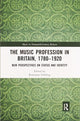 Book cover of: Music Profession in Britain, 1780-1920. By: Rosemary Golding