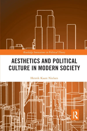 Aesthetics and Political Culture in Modern Society