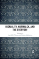 Book cover of: Disability, Normalcy, and the Everyday