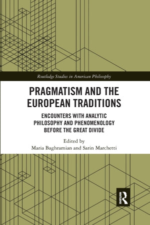 Pragmatism and the European Traditions