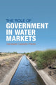 Book cover of: Role of Government in Water Markets