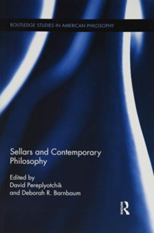 Sellars and Contemporary Philosophy