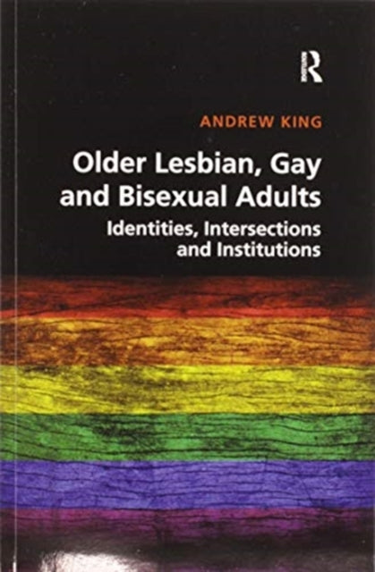 Book cover of: Older Lesbian, Gay and Bisexual Adults. By: Andrew King
