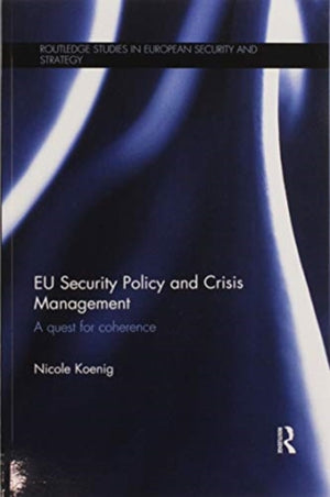 EU Security Policy and Crisis Management
