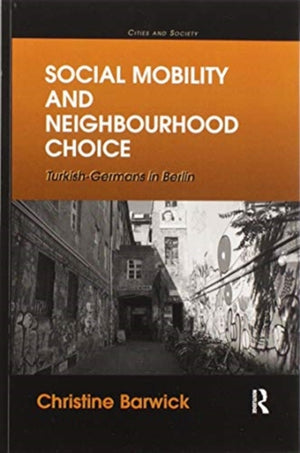 Social Mobility and Neighbourhood Choice