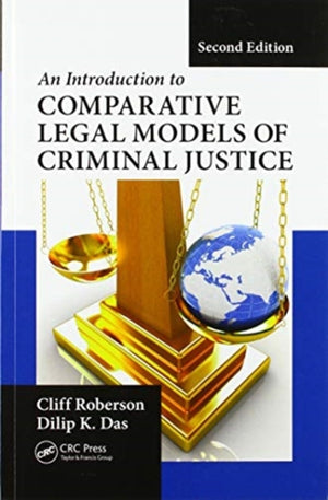 Introduction to Comparative Legal Models of Criminal Justice