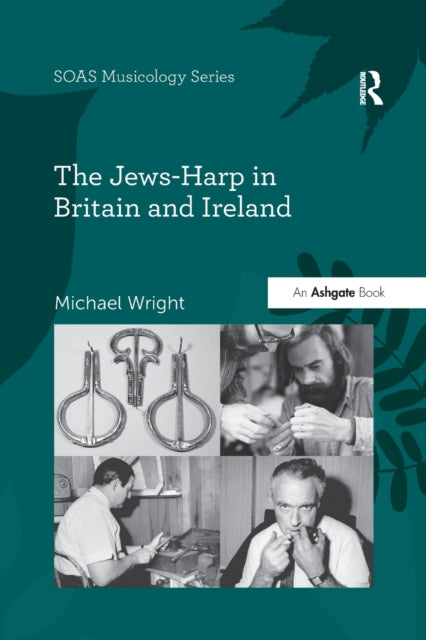 Book cover of: Jews-Harp in Britain and Ireland. By: Michael Wright