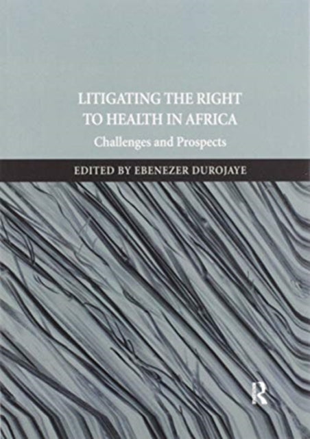 Litigating the Right to Health in Africa
