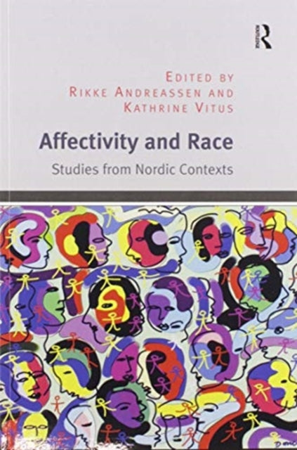 Book cover of: Affectivity and Race. By: Rikke Andreassen