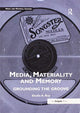 Book cover of: Media, Materiality and Memory. By: Elodie A. Roy