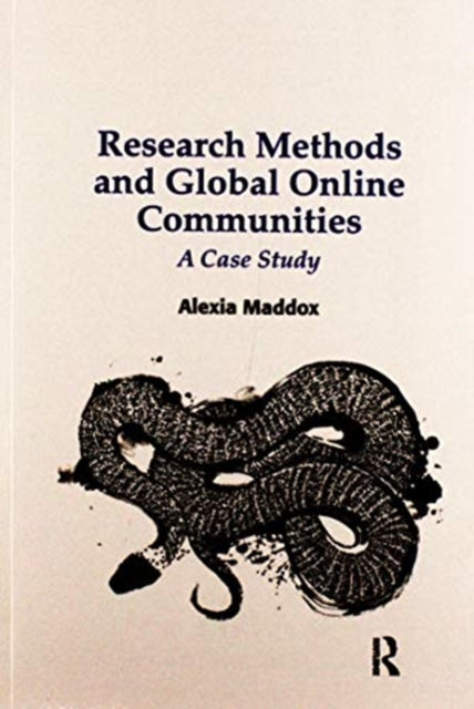 Book cover of: Research Methods and Global Online Communities. By: Alexia Maddox
