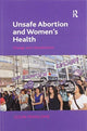 Book cover of: Unsafe Abortion and Women's Health. By: Colin Francome