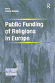 Book cover of: Public Funding of Religions in Europe