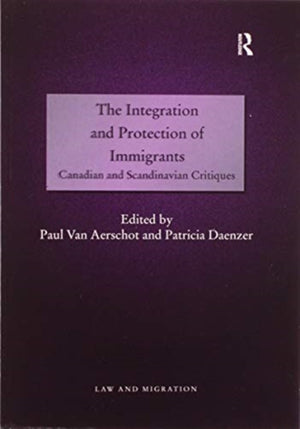 The Integration and Protection of Immigrants