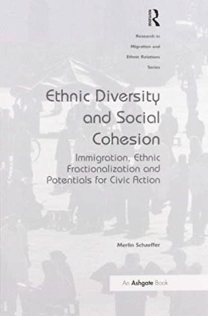 Book cover of: Ethnic Diversity and Social Cohesion. By: Merlin Schaeffer