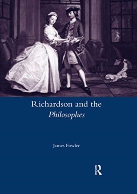 Book cover of: Richardson and the Philosophes. By: J. E. Fowler