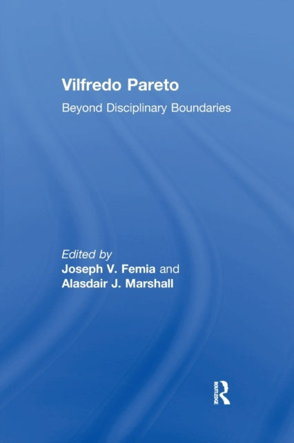 Book cover of: Vilfredo Pareto. By: Joseph V. Femia